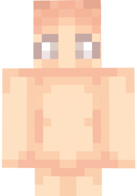 a  skin base with no hair or anything